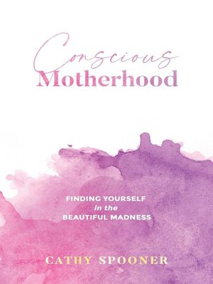 cover image of Conscious Motherhood